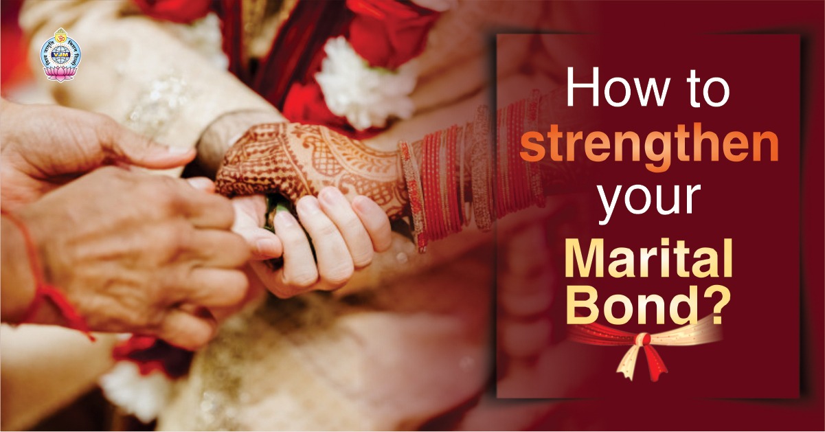 How to Strengthen your marital Bond