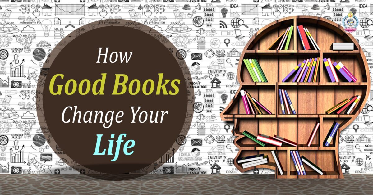 How Good Books Change Your Life