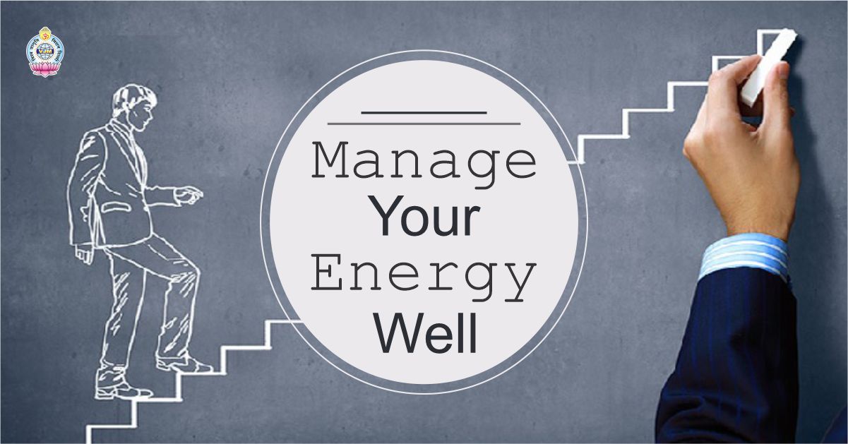 Manage Your Energy Well