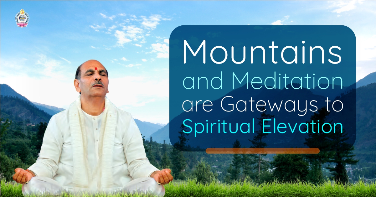 Meditation are Gateways to Spiritual Elevation