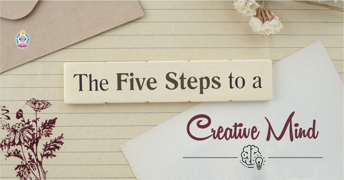 The Five Steps to a Creative Mind