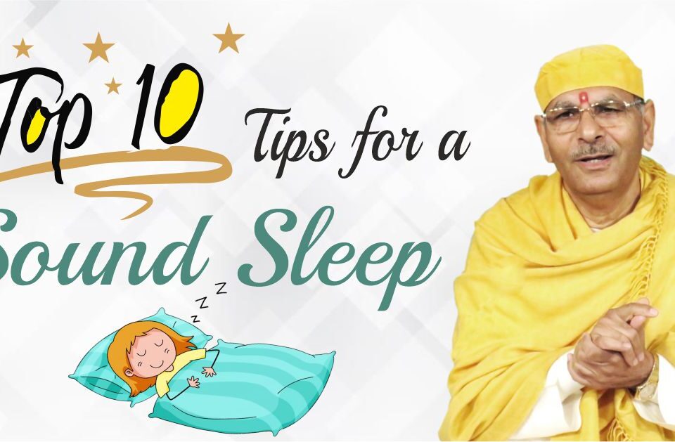 Top 10 Tips for a Sound Sleep