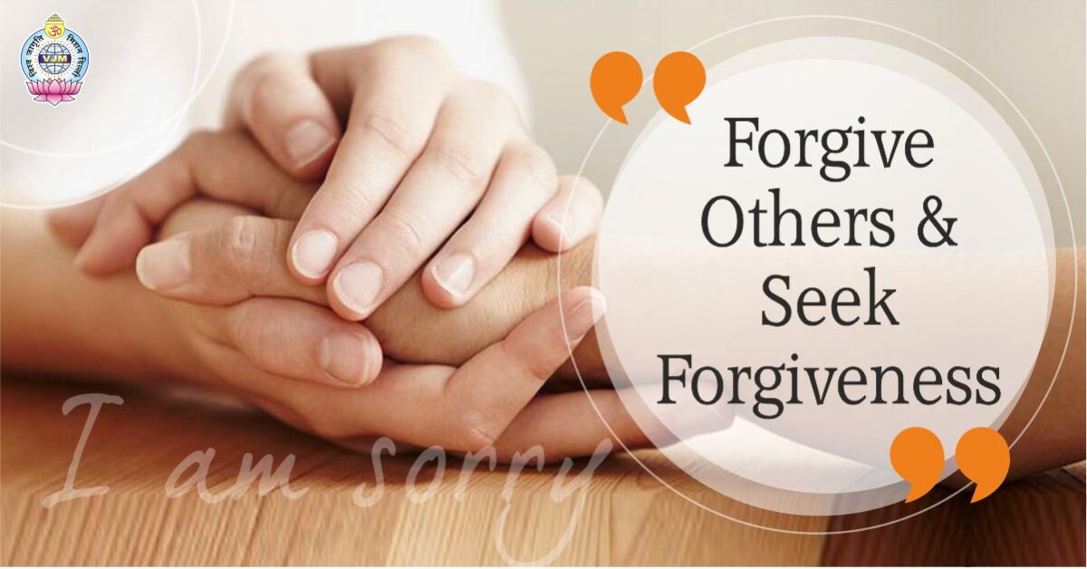 Forgive Others & Seek Forgiveness