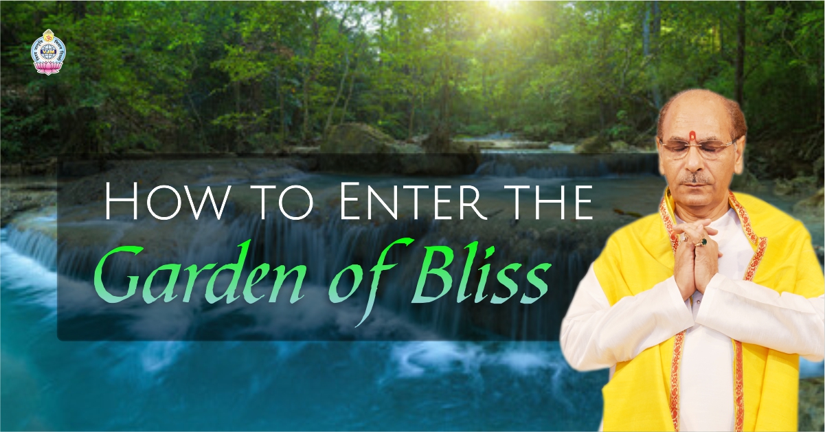 How to Enter the Garden of Bliss