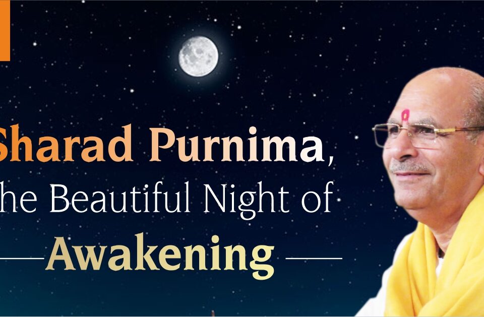 Sharad Purnima, the Beautiful Night of Awakening