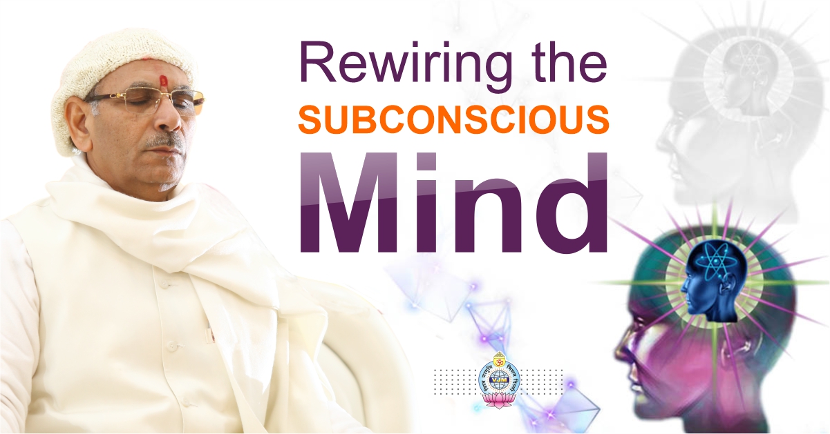 Rewiring the Subconscious Mind