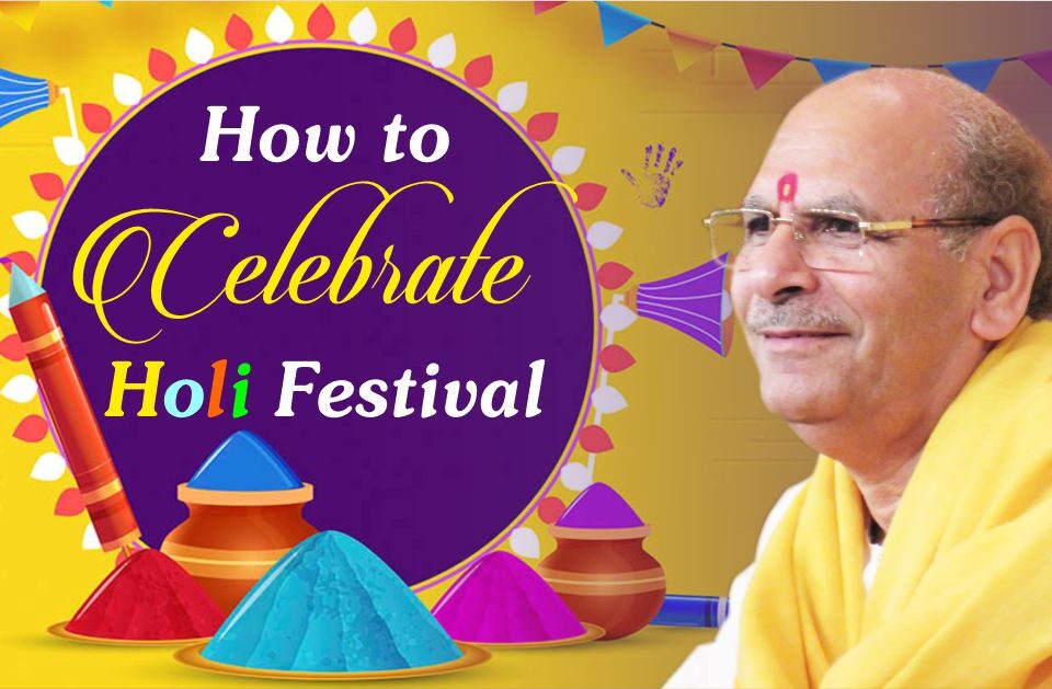 How to Celebrate Holi Festival