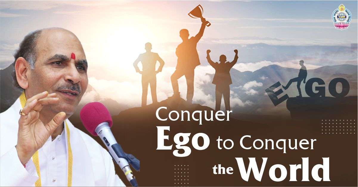 Conquer Ego to conquer the world