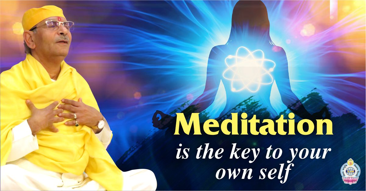 Meditation is the key to your own self