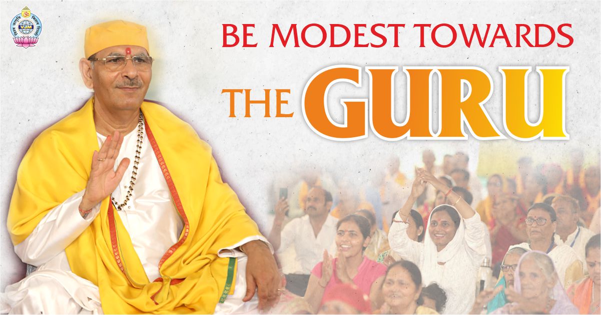 Be Modest Towards The Guru